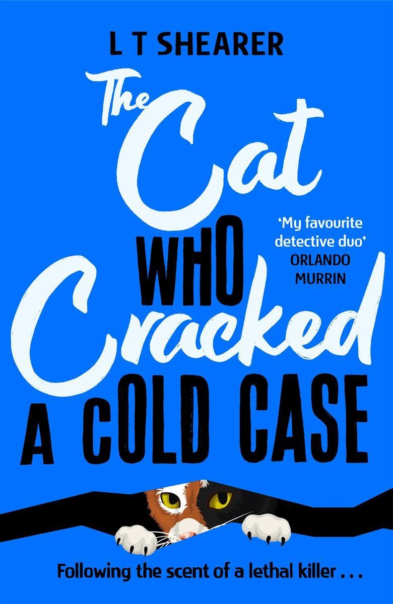 The Cat Who Cracked a Cold Case by L T Shearer (Conrad the Cat Detective, Book Three)