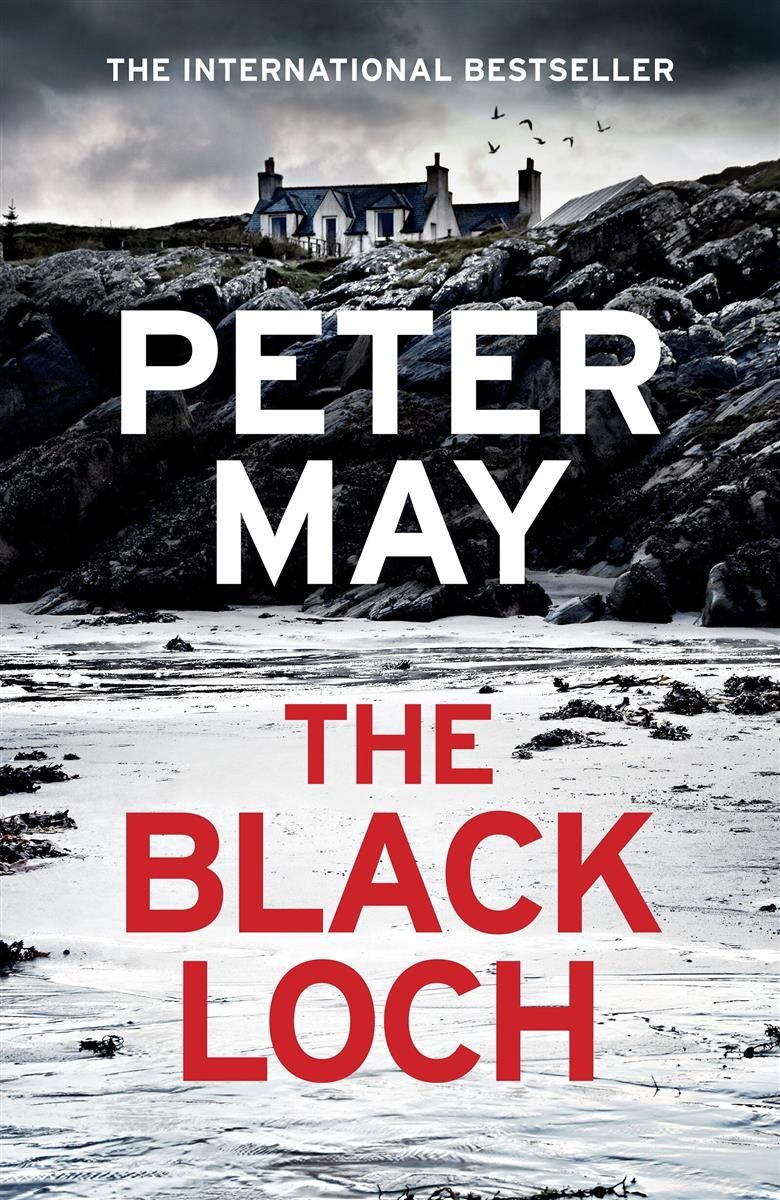 The Black Loch by Peter May