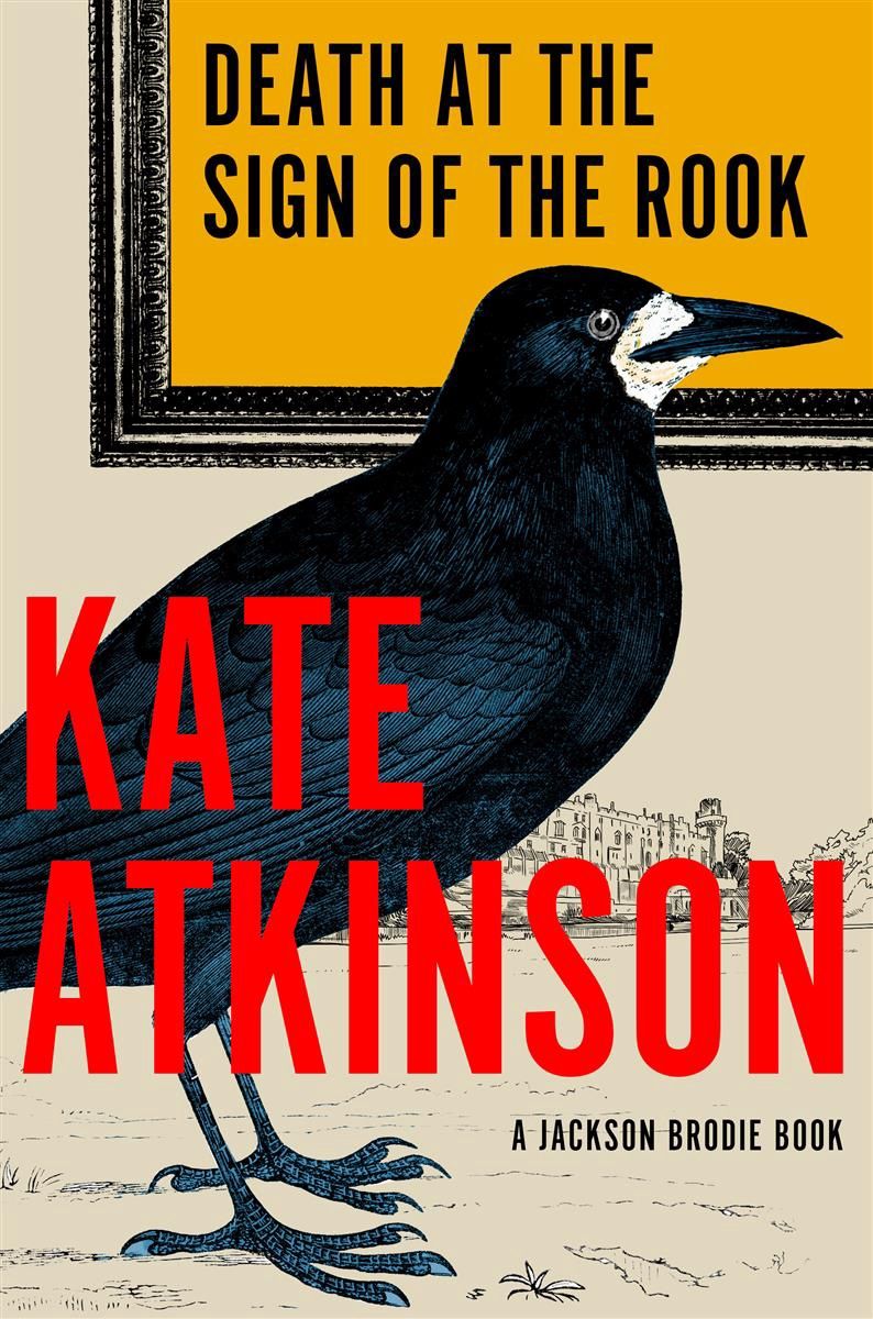 Death at the Sign of the Rook by Kate Atkinson (Jackson Brodie #6)