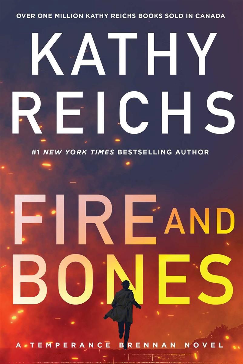 Fire and Bones by Kathy Reichs