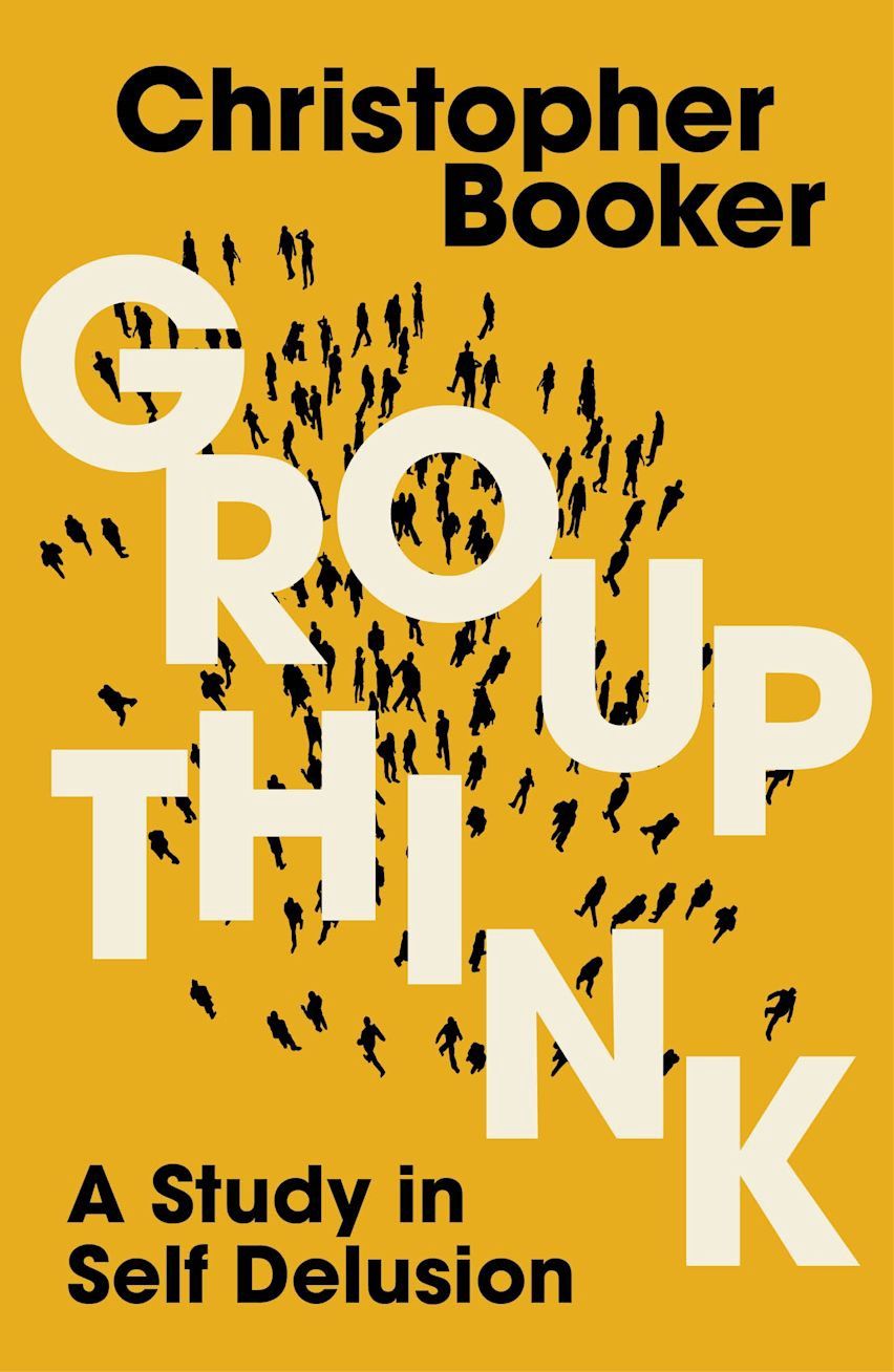 Group Think by Christopher Booker