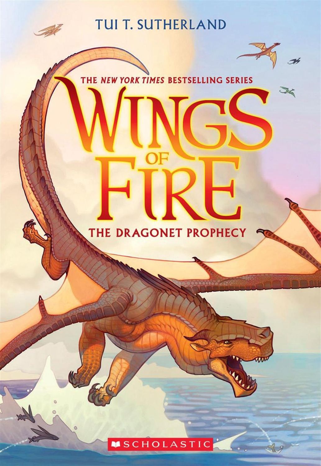 The Dragonet Prophecy (Wings of Fire #1) by Tui T. Sutherland