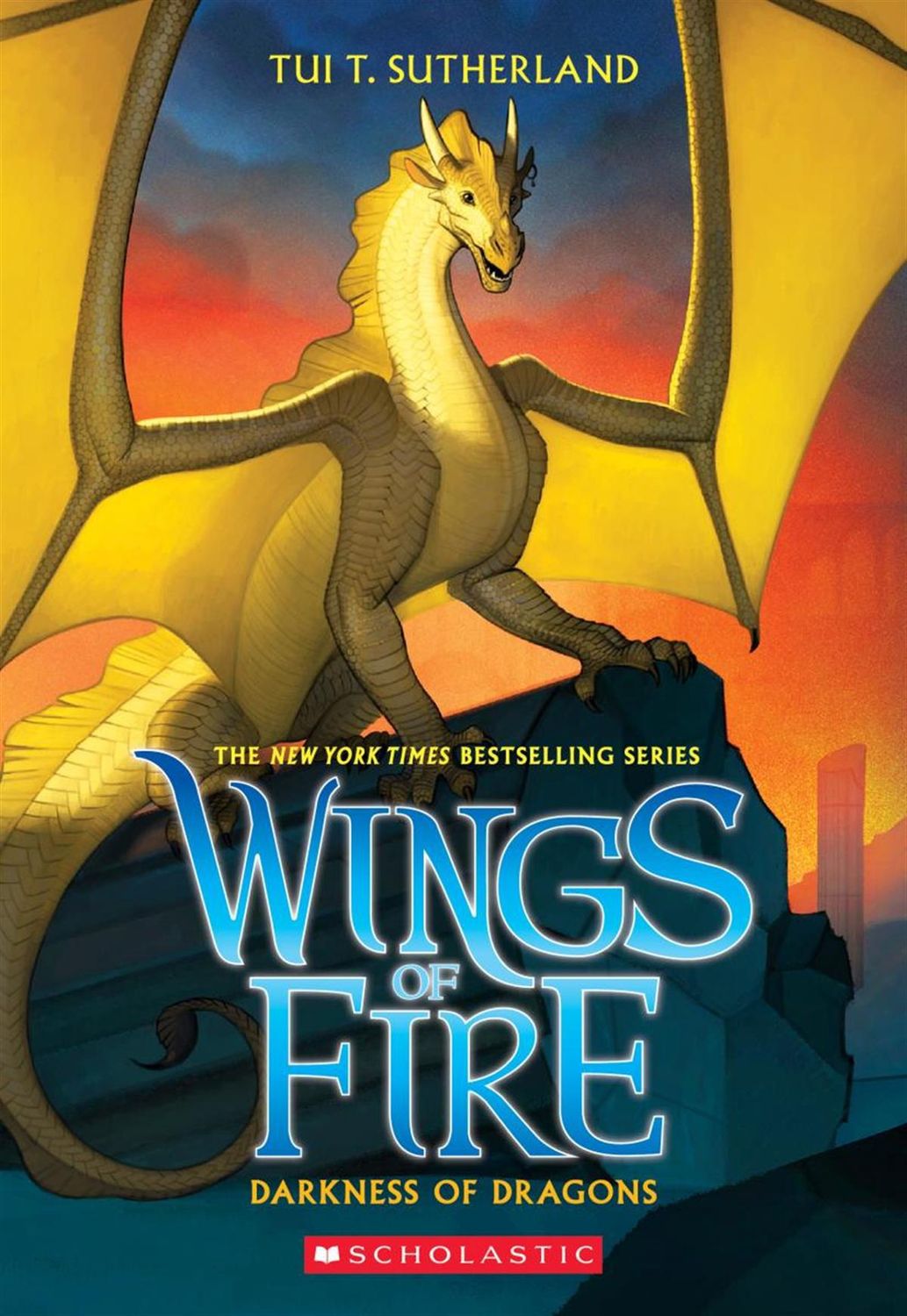 Darkness of Dragons (Wings of Fire #10) by Tui T. Sutherland