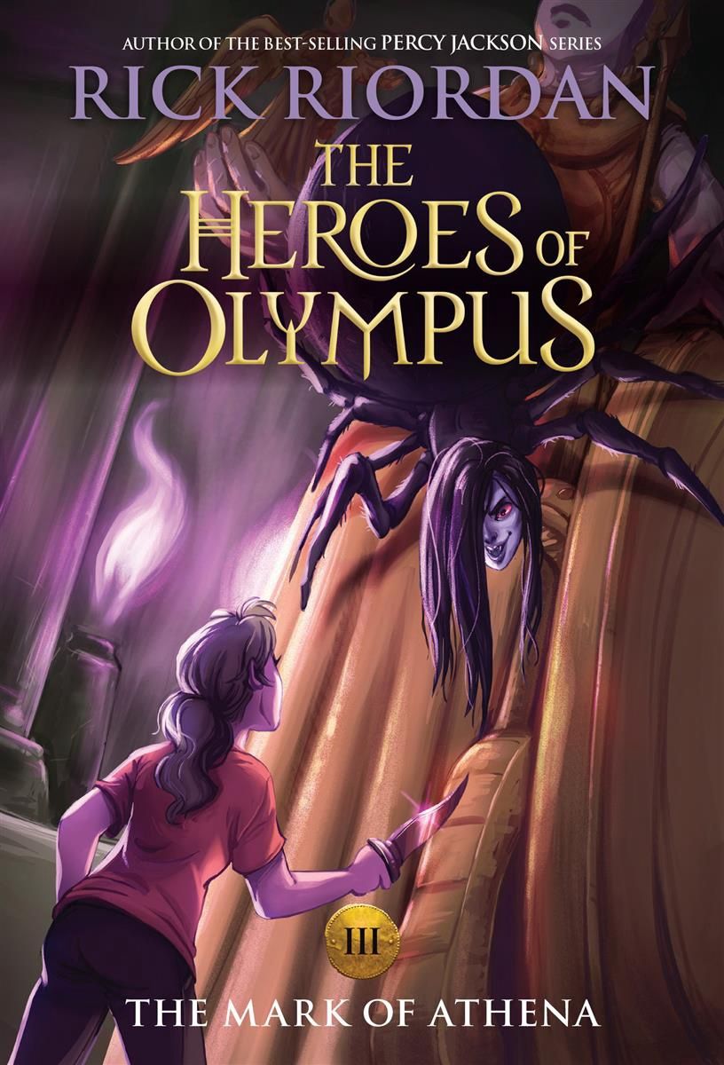 The Mark of Athena: The Heroes of Olympus Book Three by Rick Riordan