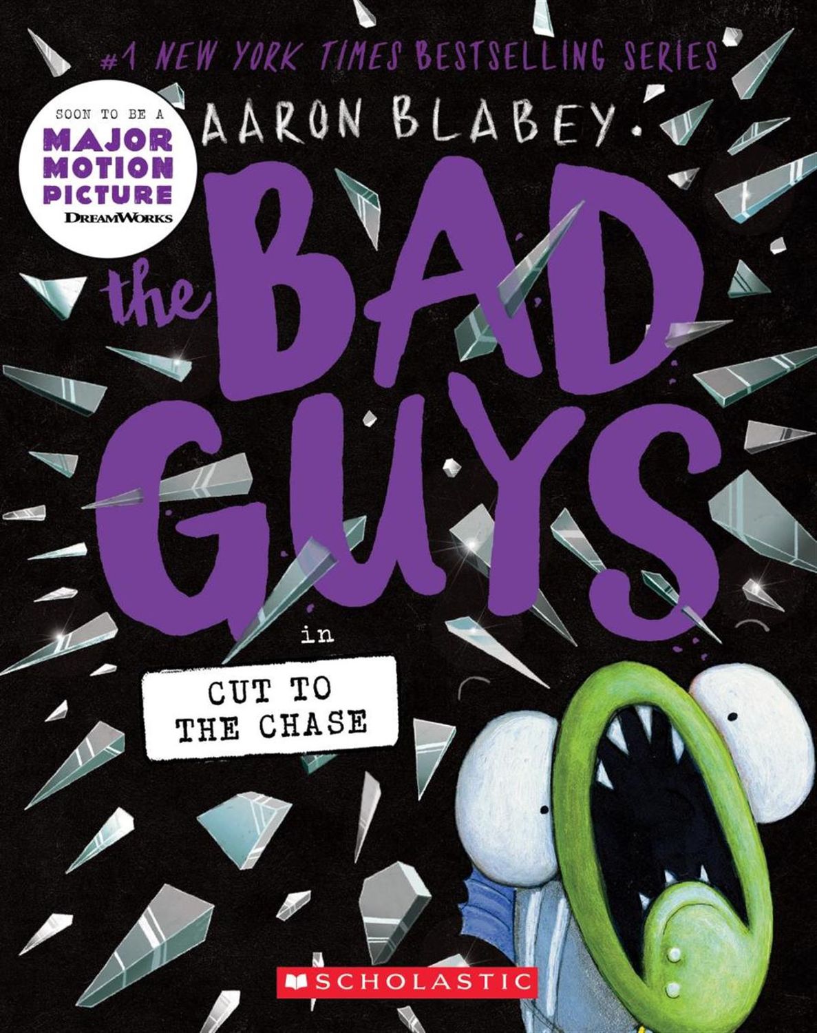 The Bad Guys in: Cut to the Chase (The Bad Guys #13) by Aaron Blabey