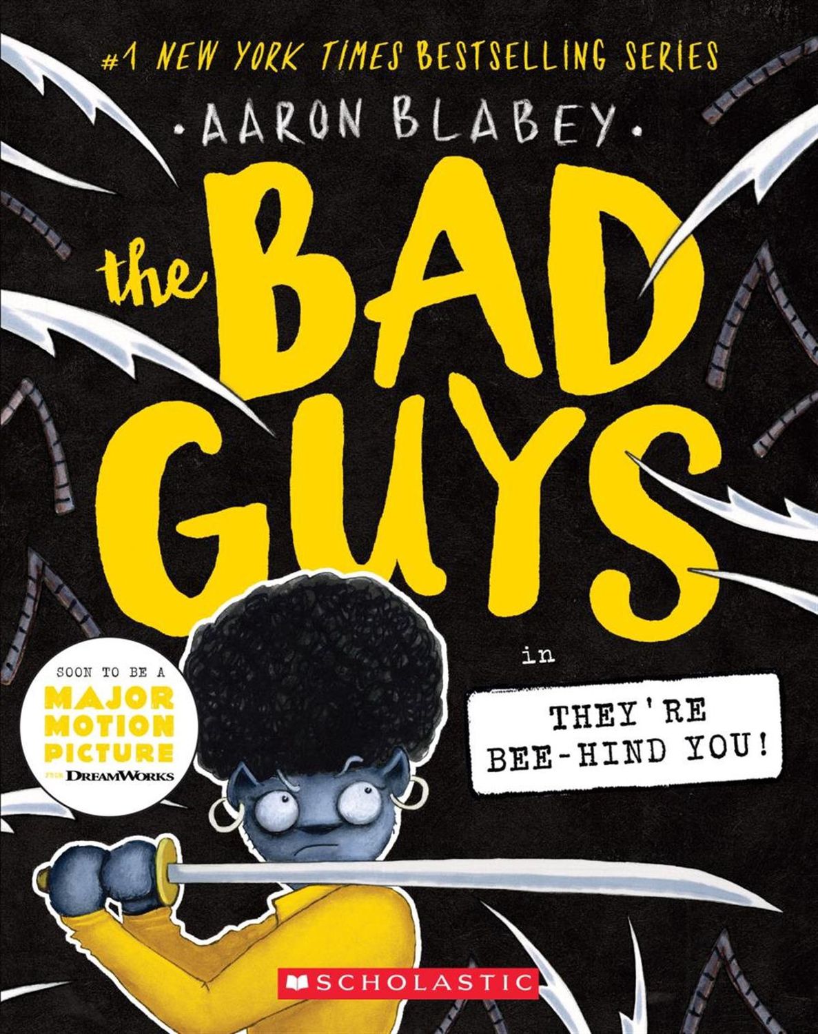 The Bad Guys in: They&#39;re Bee-Hind You! (The Bad Guys #14) by Aaron Blabey