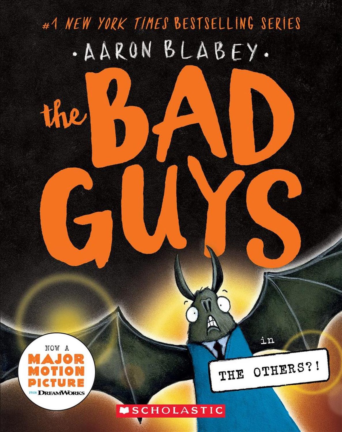 The Bad Guys in: the Others?! (The Bad Guys #16) by Aaron Blabey