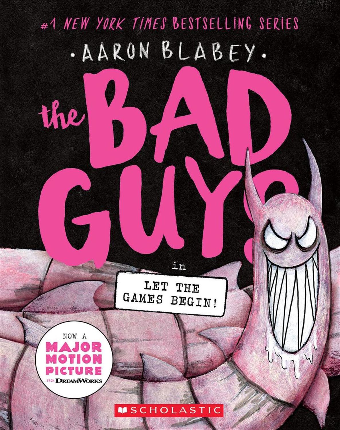 The Bad Guys in: Let the Games Begin! (The Bad Guys #17) by Aaron Blabey