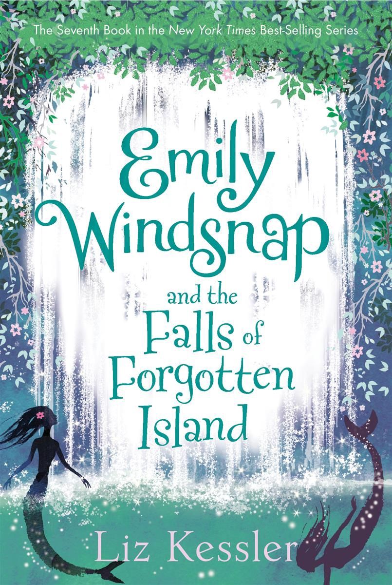 Emily Windsnap and the Falls of Forgotten Island (#7) by Liz Kessler