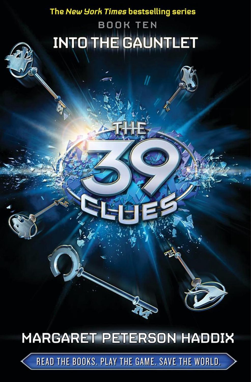 Into the Gauntlet: The 39 Clues, Book 10 by Margaret Peterson Haddix