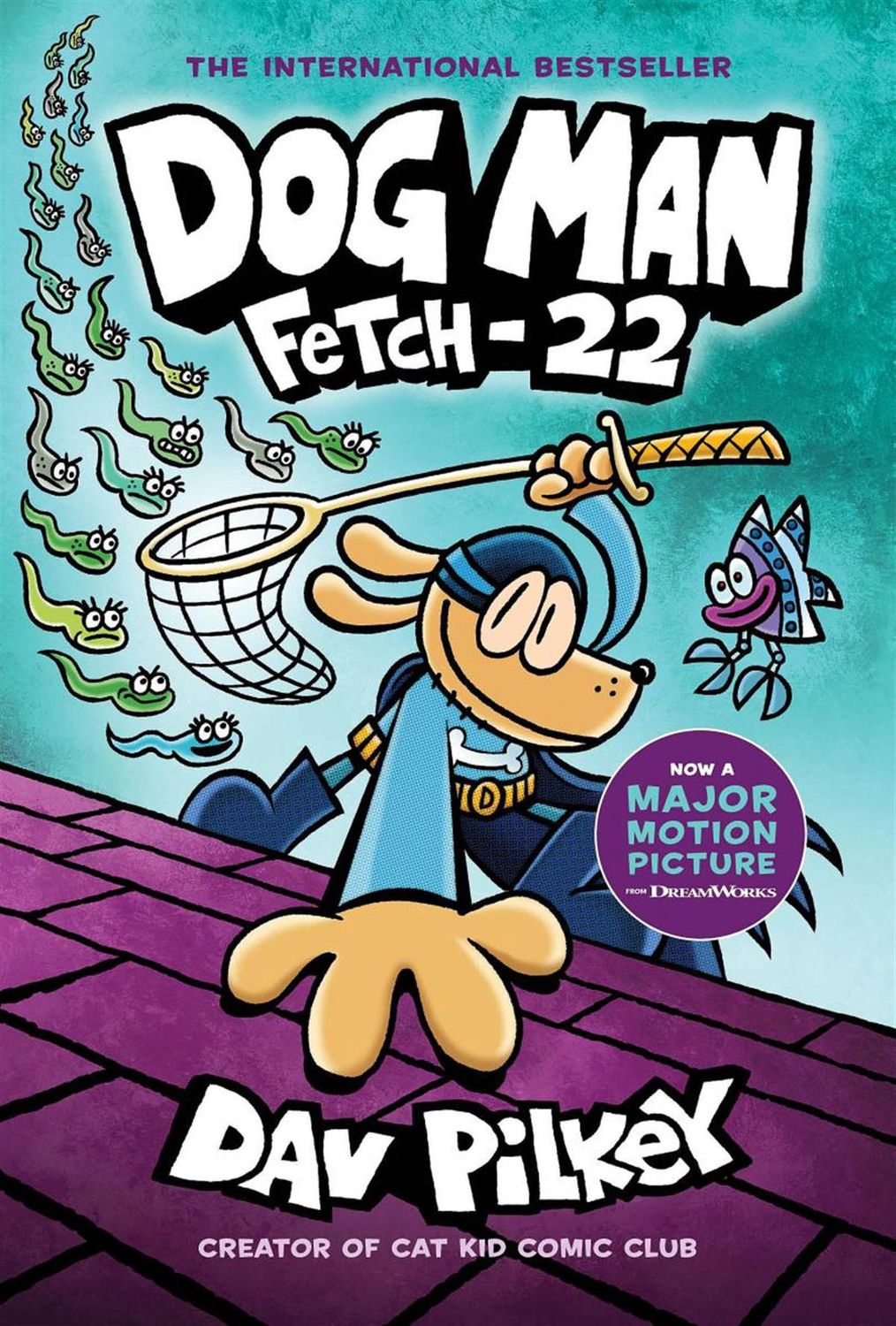 Dog Man: Fetch-22 (Dog Man #8) by Dav Pilkey