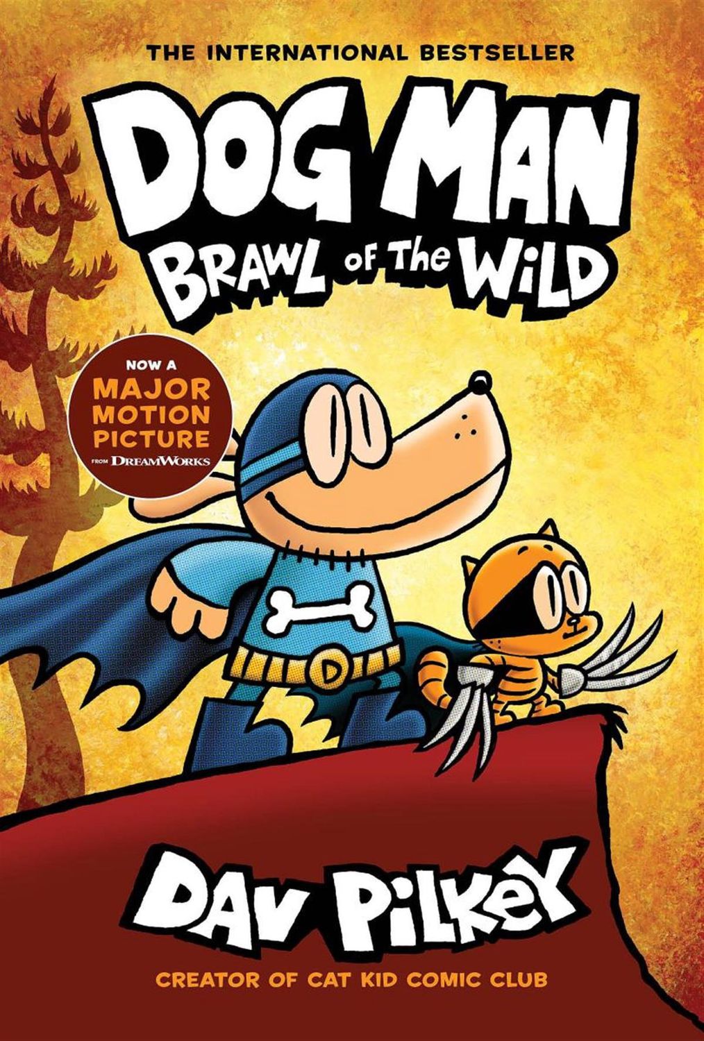 Dog Man: Brawl of the Wild (Dog Man #6) by Dav Pilkey