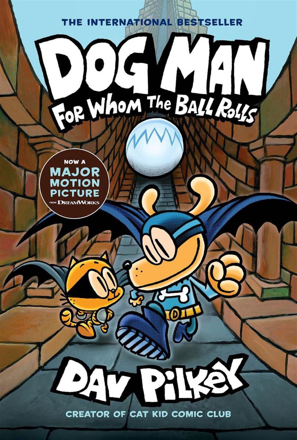 Dog Man: For Whom the Ball Rolls (Dog Man #7) by Dav Pilkey