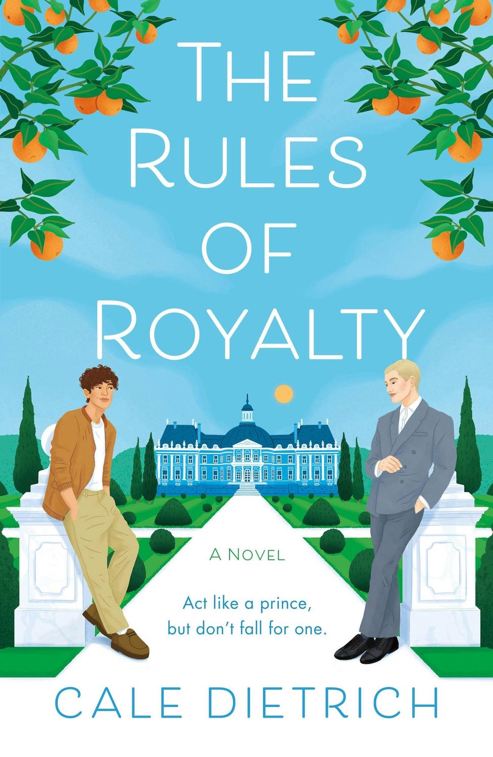The Rules of Royalty by Cale Dietrich
