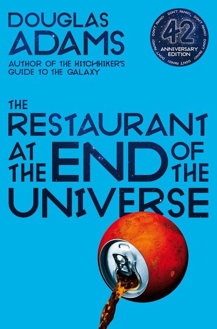 The Restaurant at the End of the Universe (Hitchhiker&#39;s Guide to the Galaxy #2) by Douglas Adams