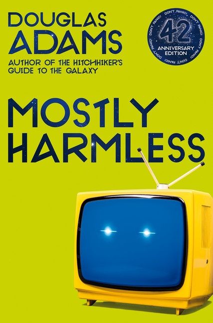 Mostly Harmless (Hitchhiker&#39;s Guide to the Galaxy #5) by Douglas Adams