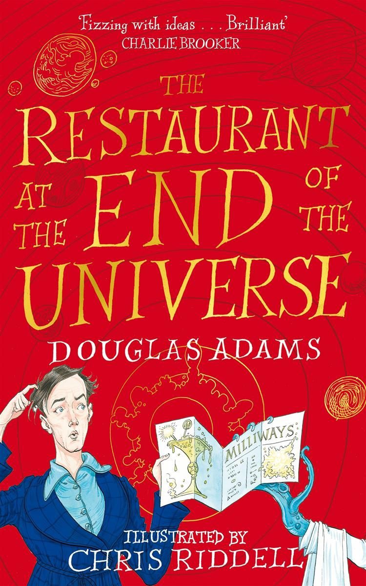 The Restaurant at the End of the Universe- Illustrated Edition by Douglas Adams and Chris Riddell