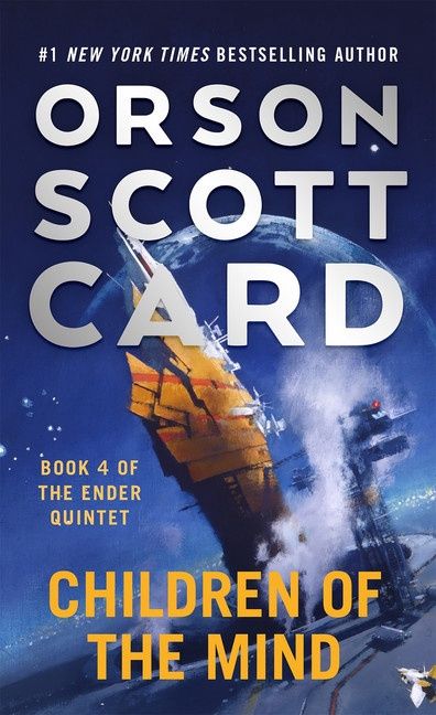 Children of the Mind (Ender Saga #4) by Orson Scott Card