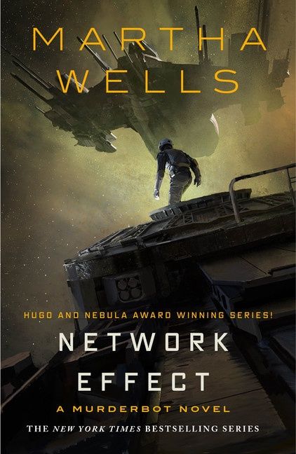 Network Effect (Murderbot Diaries #5) by Martha Wells