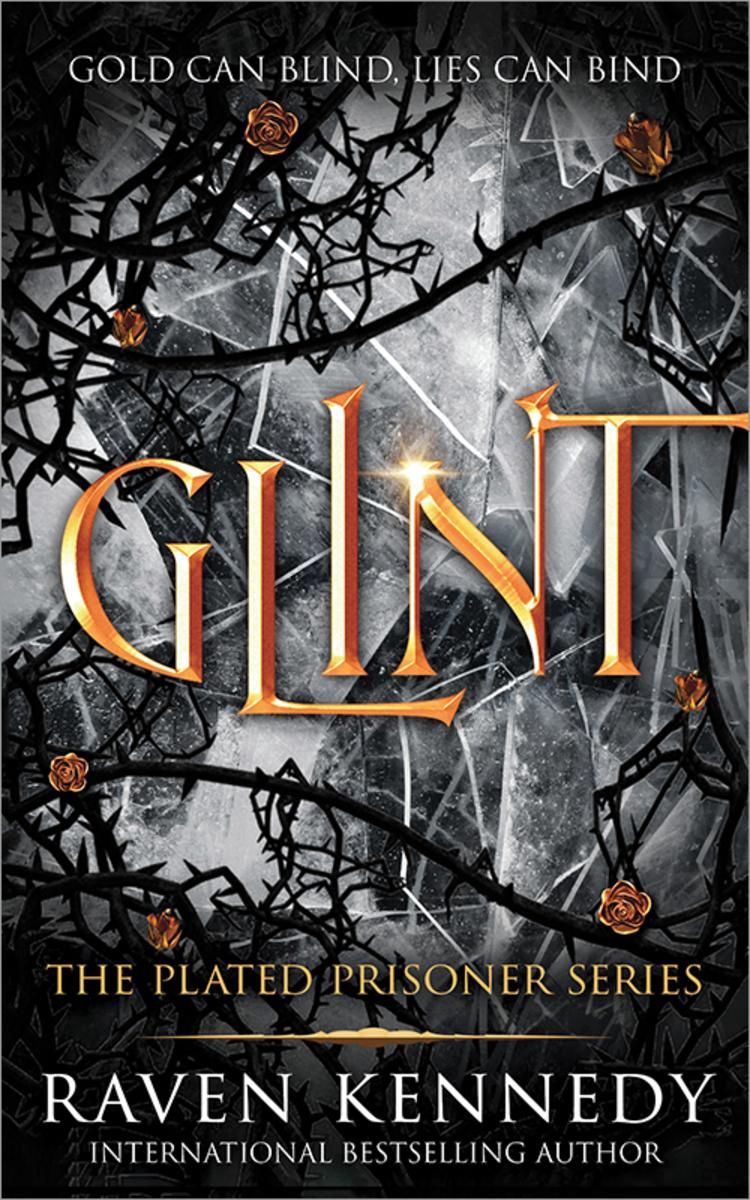 Glint (The Plated Prisoner #2) by Raven Kennedy