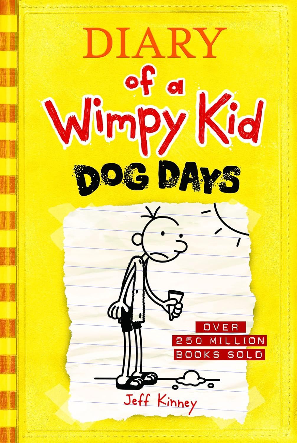 Diary of a Wimpy Kid #4: Dog Days by Jeff Kinney