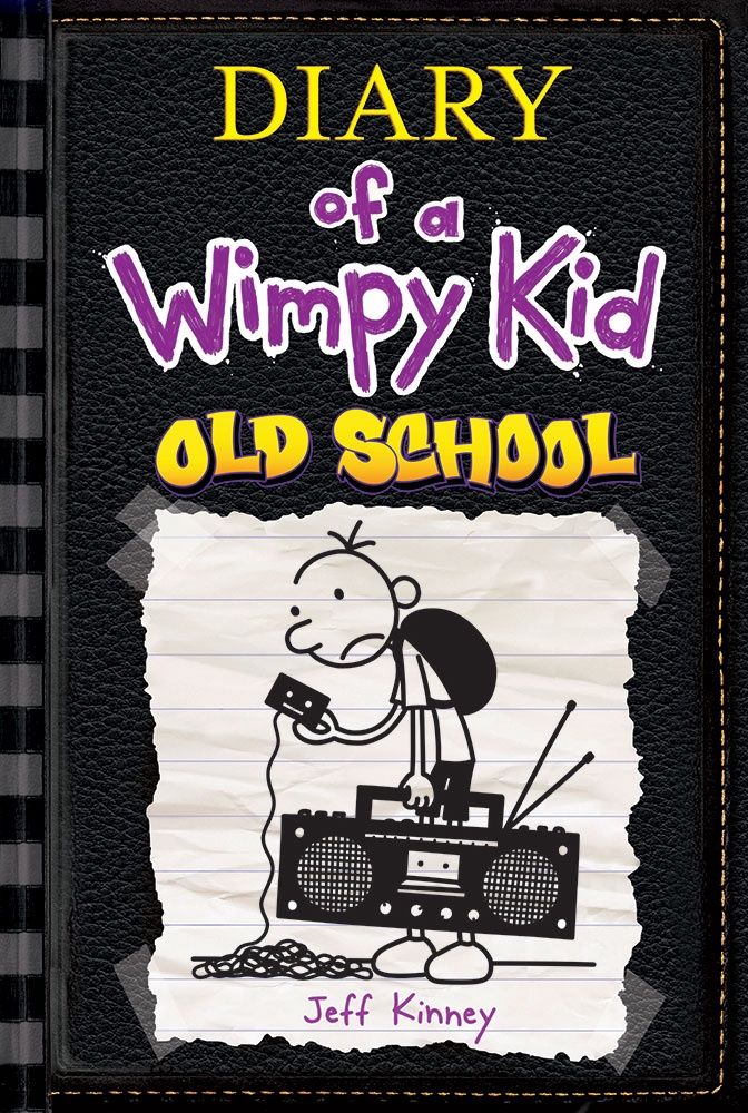 Diary of a Wimpy Kid #10: Old School by Jeff Kinney