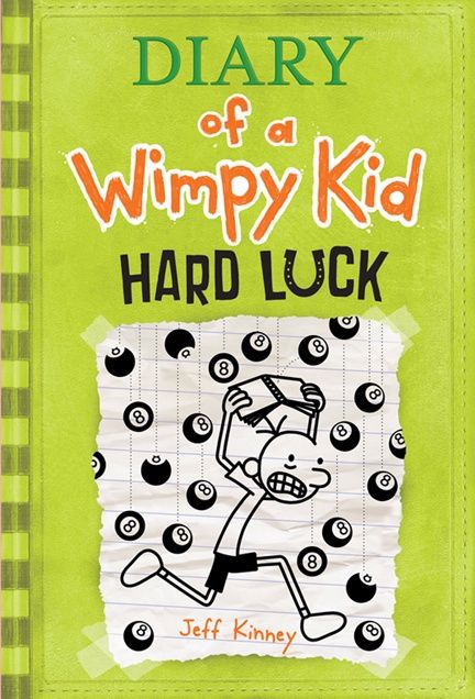 Diary of a Wimpy Kid #8: Hard Luck by Jeff Kinney