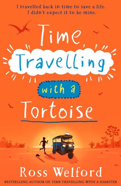 Time Travelling with a Tortoise by Ross Welford