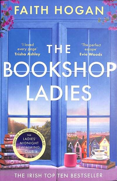 The Bookshop Ladies by Faith Hogan