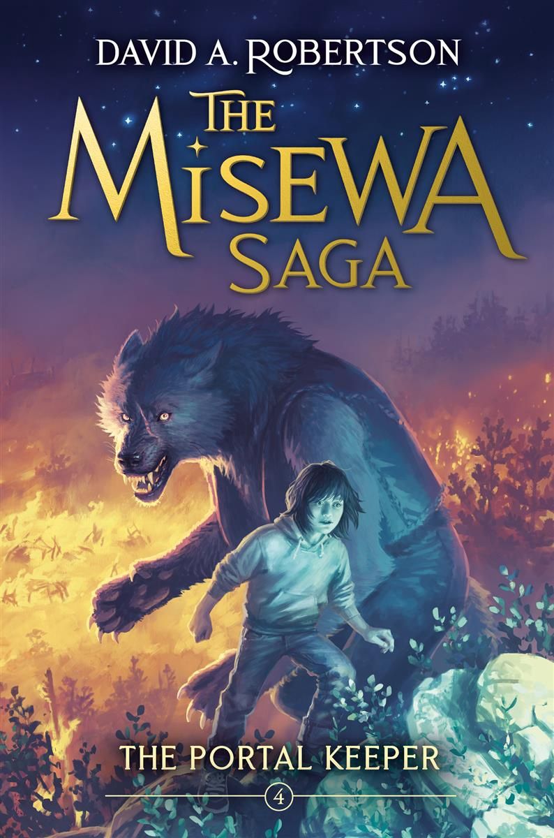 The Misewa Saga, Book Four: The Portal Keeper by David A. Robertson