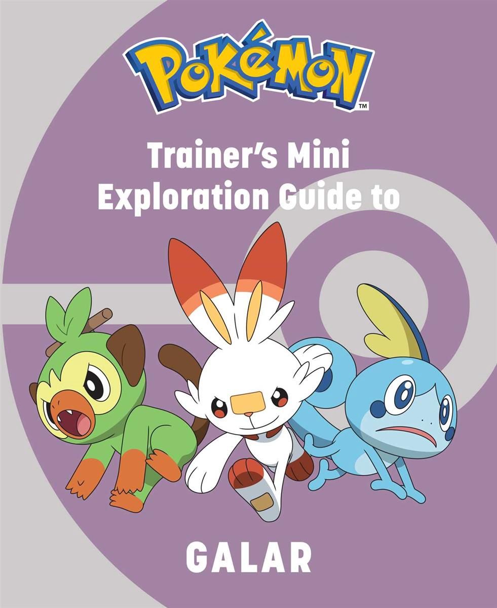 Pokémon: Trainer&#39;s Mini Exploration Guide to Galar