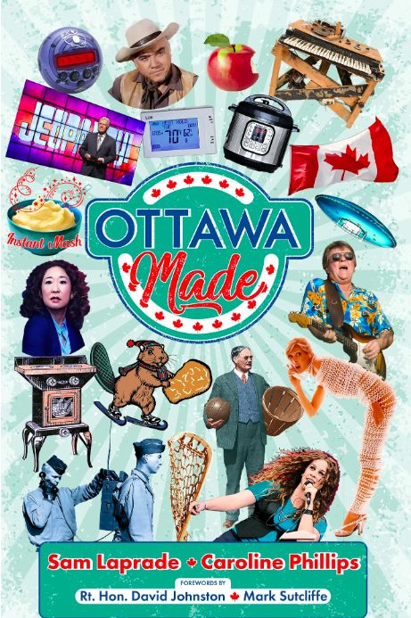 Ottawa Made by Sam Laprade and Caroline Phillips