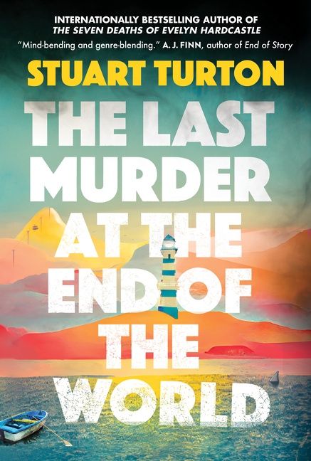 The Last Murder at the End of the World by Stuart Turton