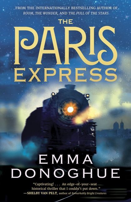 The Paris Express by Emma Donoghue