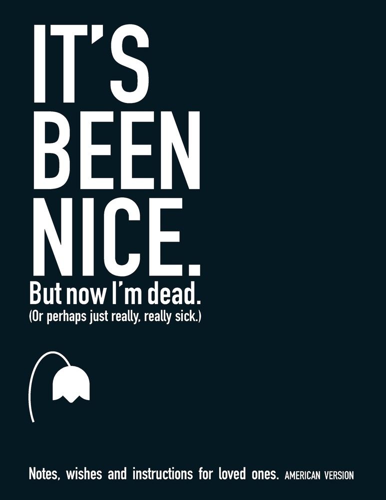 It&#39;s Been Nice But Now I&#39;m Dead by Jody Maffett