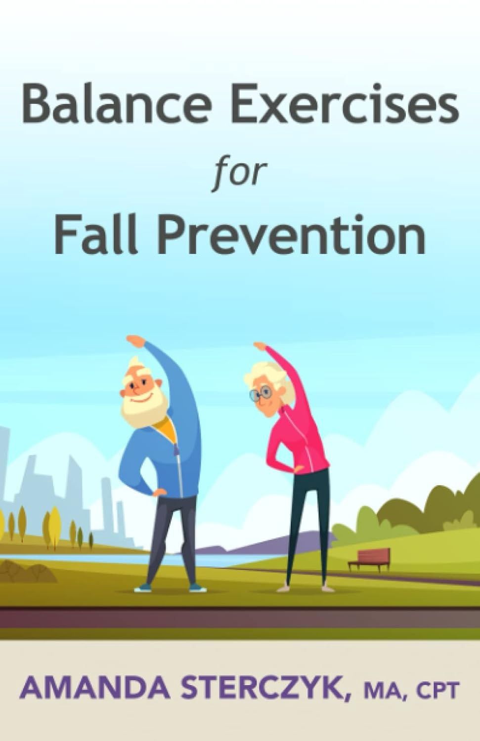 Balance Exercises for Fall Prevention by Amanda Sterczyk