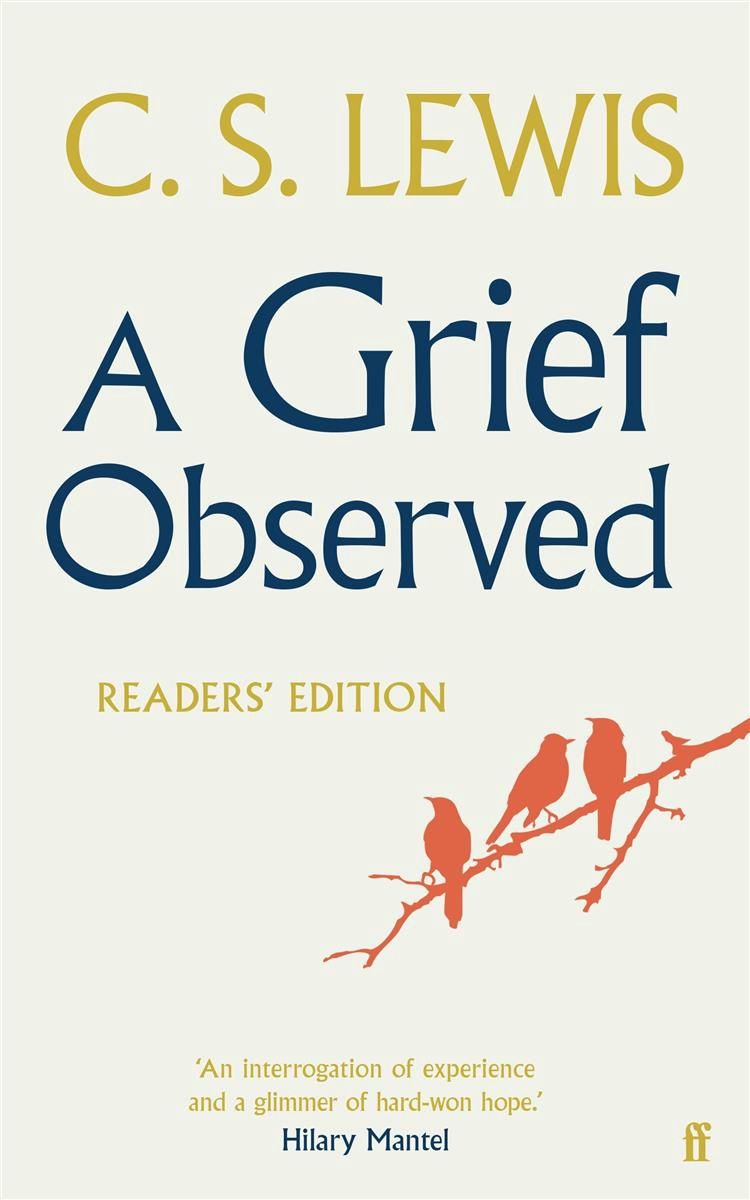 A Grief Observed by C.S. Lewis