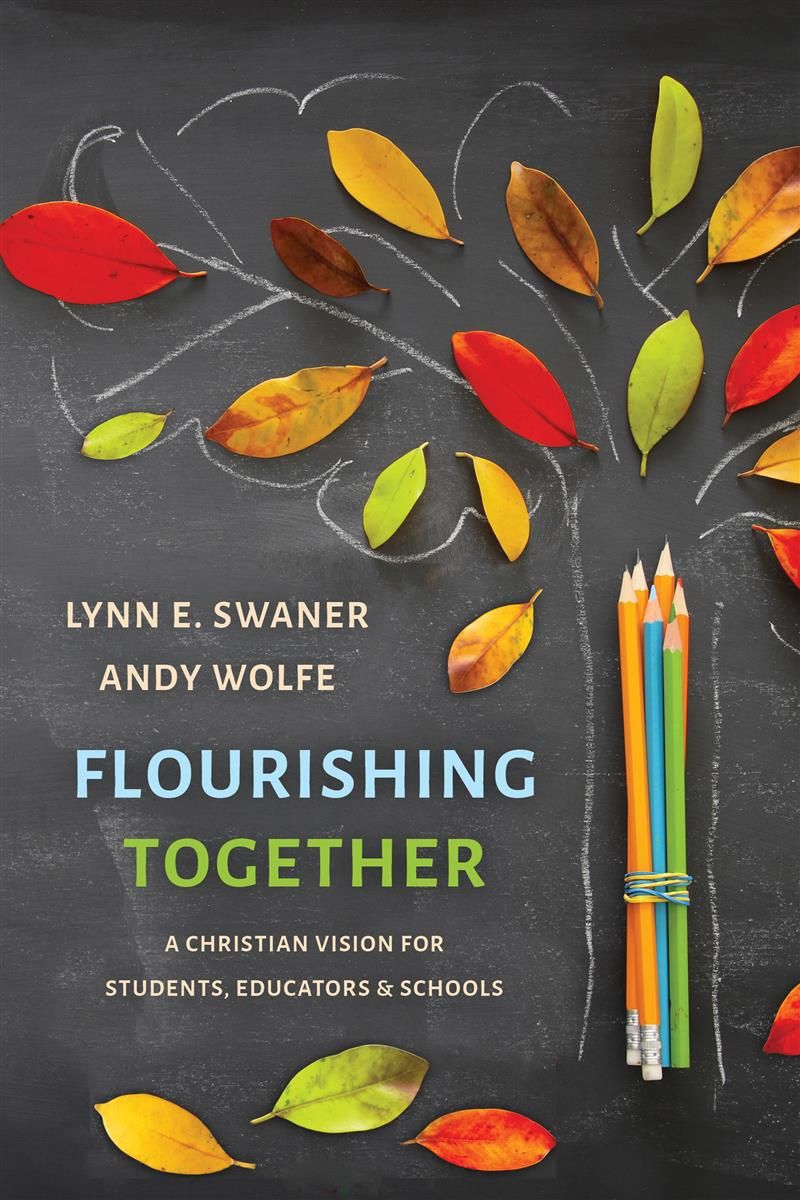 Flourishing Together by Lynn E. Swaner and Andy Wolfe