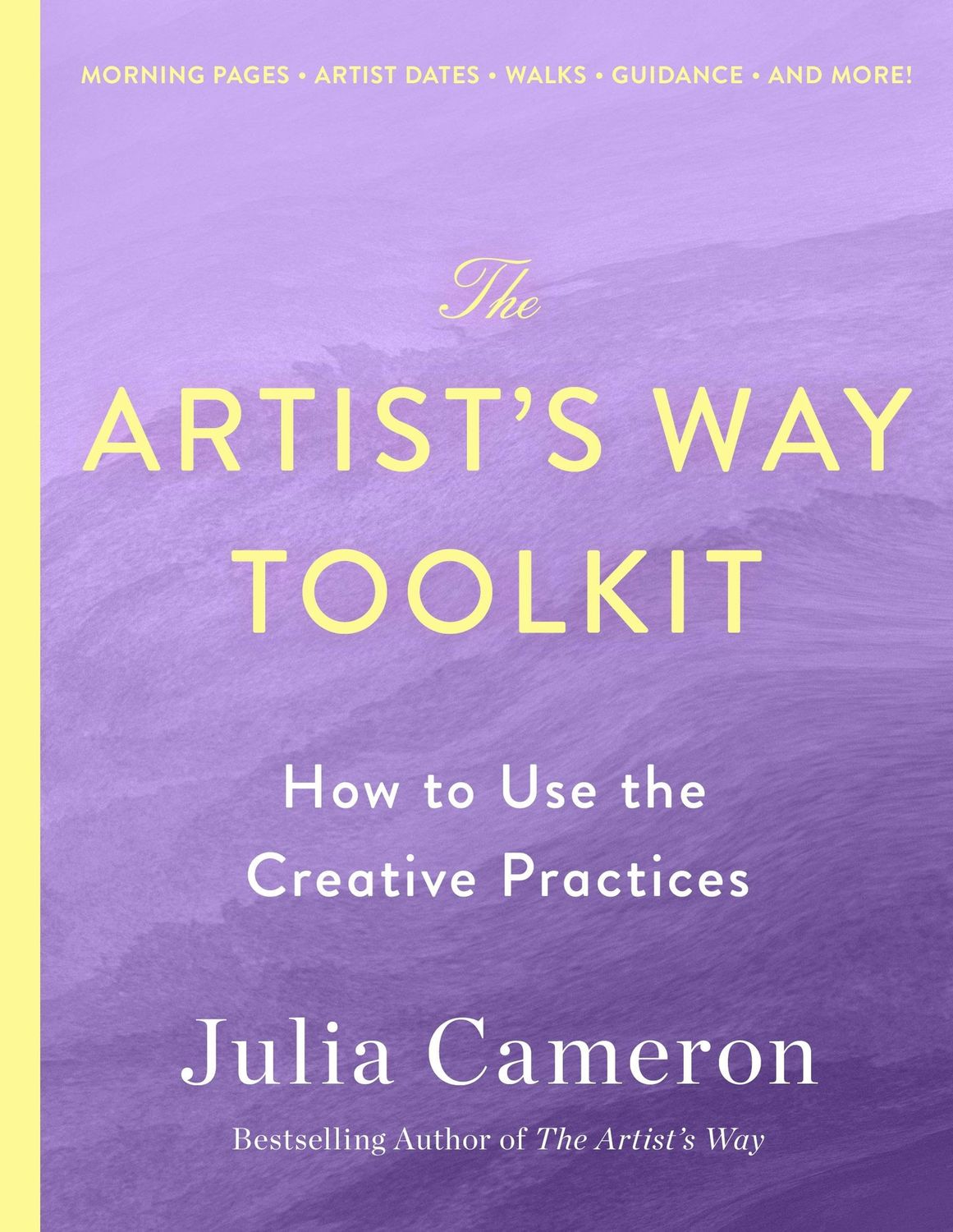 The Artist&#39;s Way Toolkit by Julia Cameron