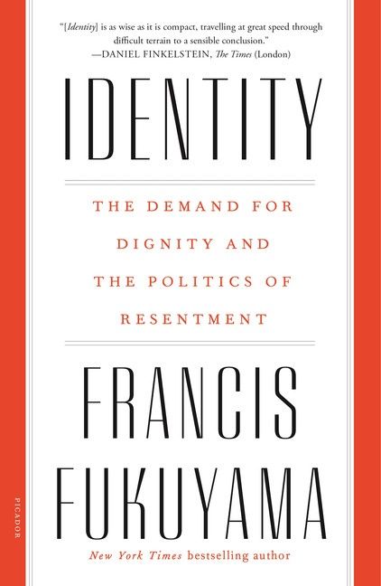 Identity by Francis Fukuyama