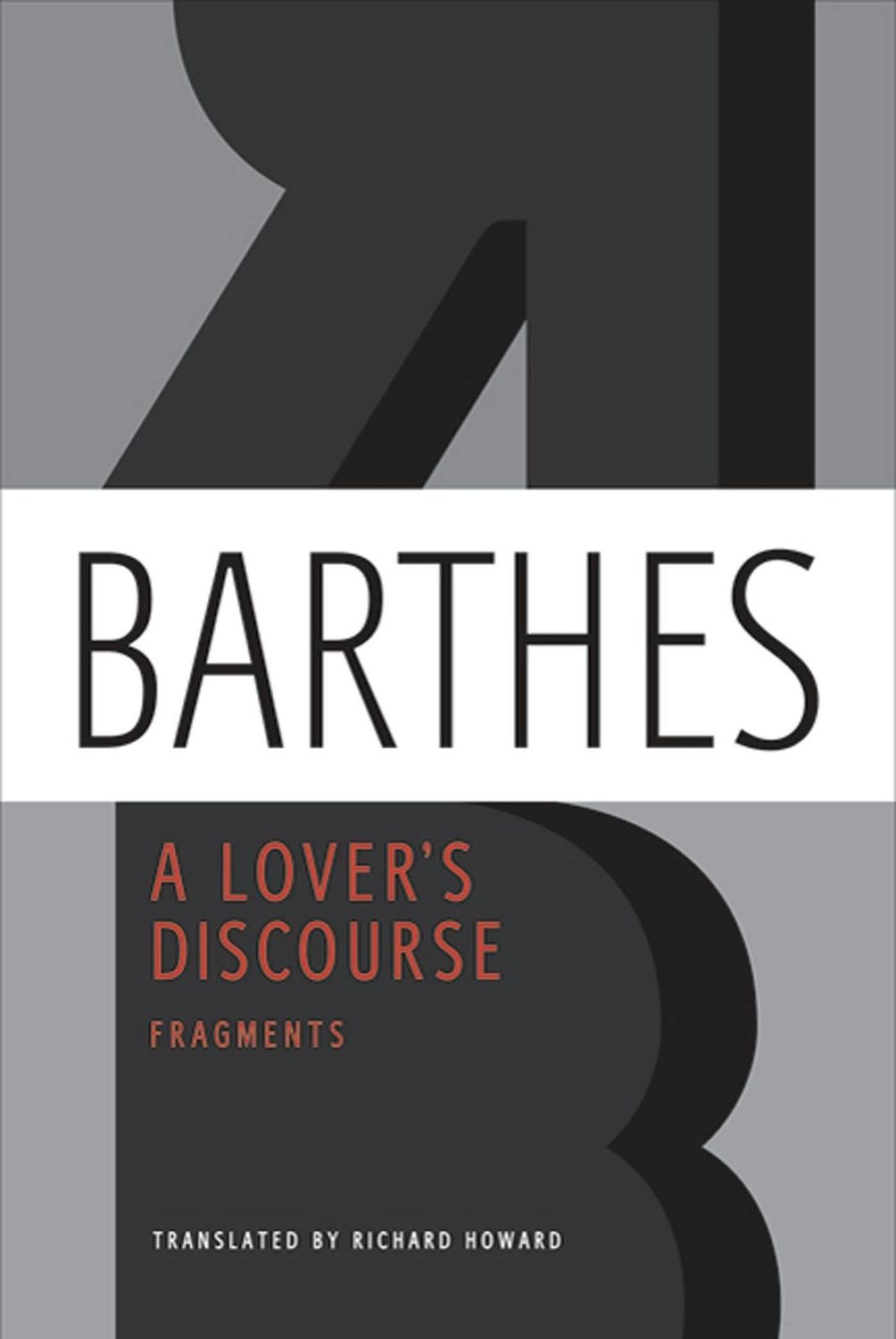 A Lover&#39;s Discourse by Roland Barthes