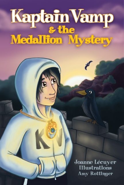 Kaptain Vamp &amp; the Medallion Mystery by Joanne Lécuyer