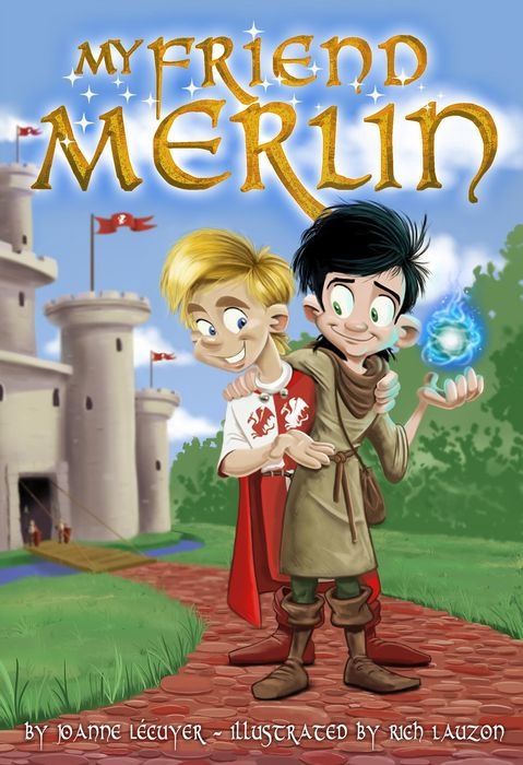 My Friend Merlin by Joanne Lécuyer