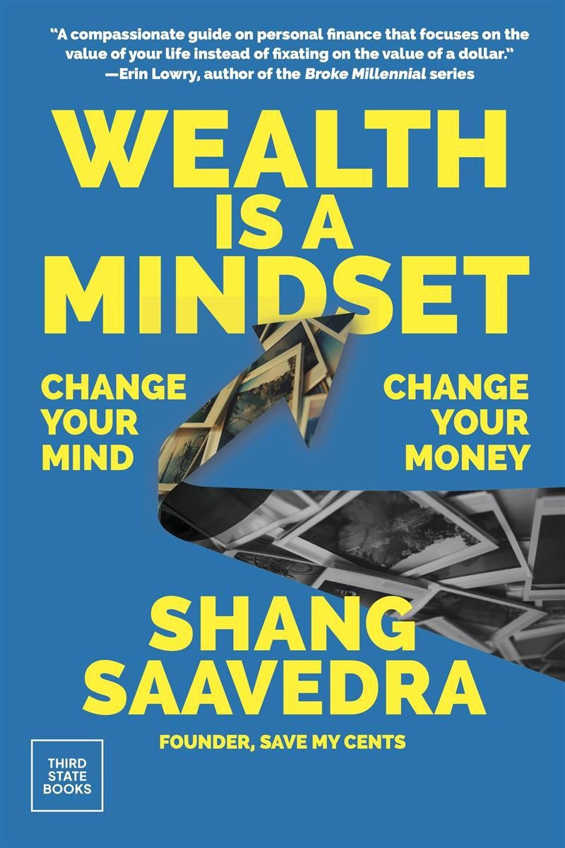 Wealth is a Mindset by Shang Saavedra