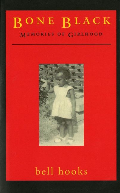 Bone Black by bell hooks