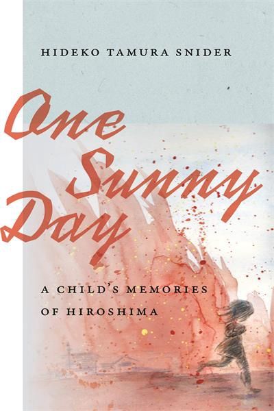 One Sunny Day by Hideko Tamura Snider