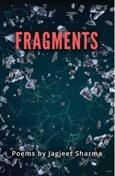 Fragments by Jagjeet Sharma