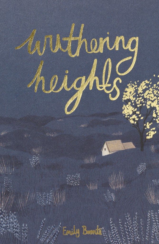 Wuthering Heights by Emily Brontë (Wordsworth Collector&#39;s Edition )
