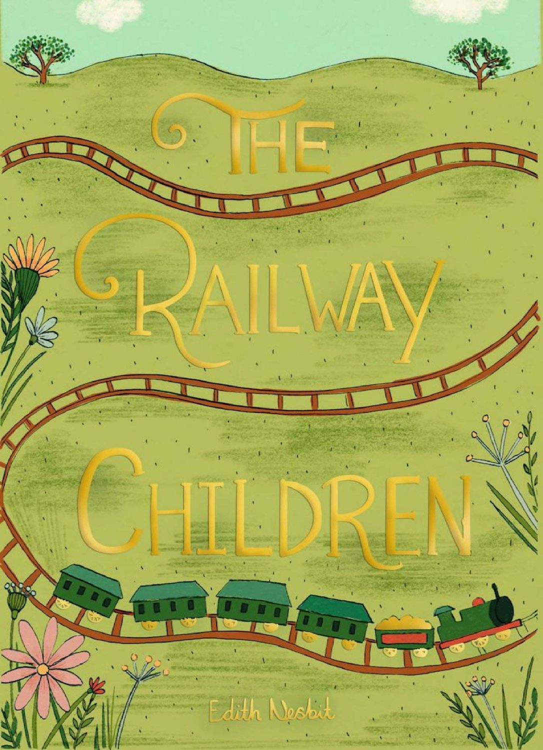 The Railway Children by E. Nesbit (Wordsworth Collector&#39;s Edition)