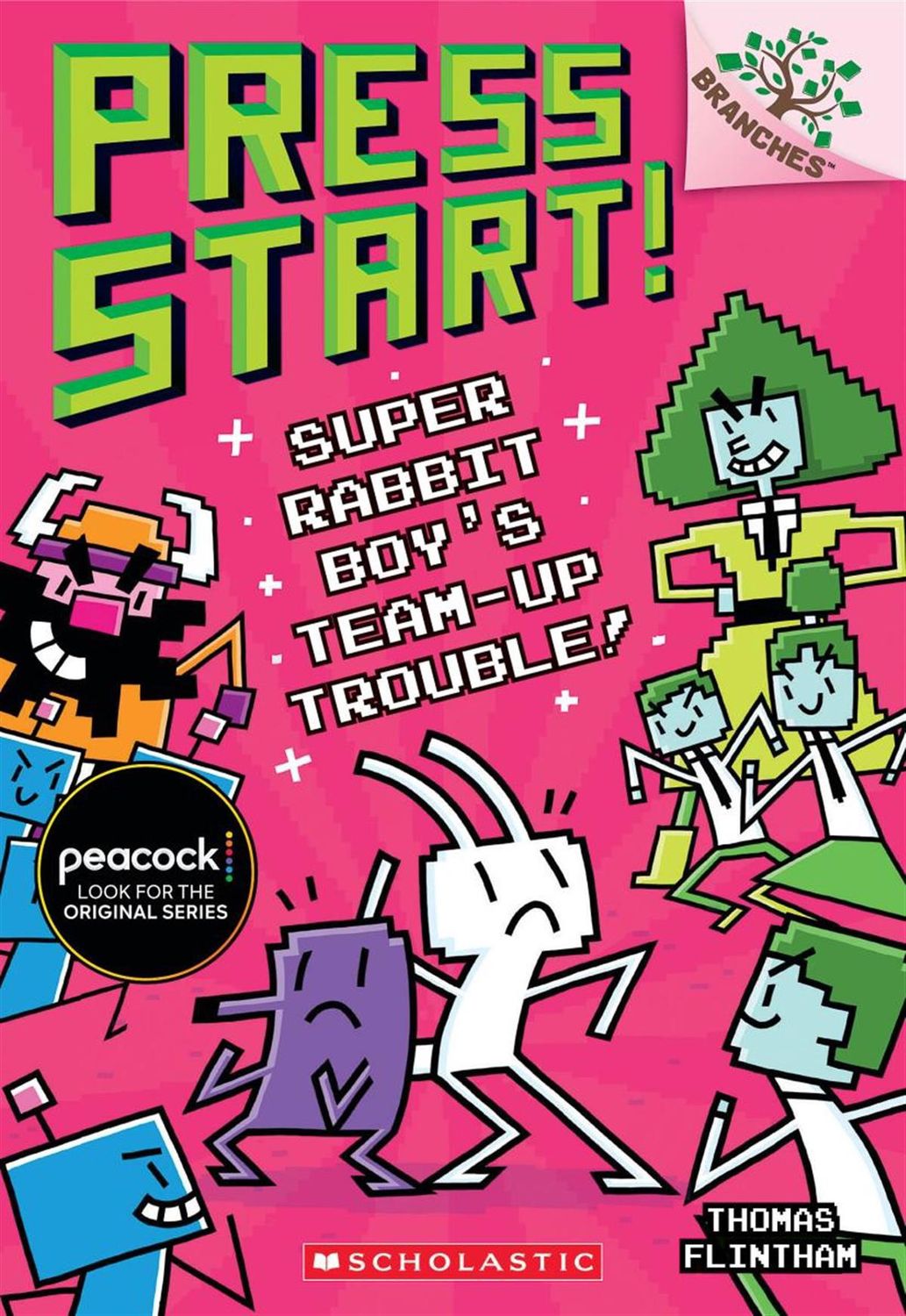 Press Start! #10: Super Rabbit Boy’s Team-Up Trouble! by Thomas Flintham